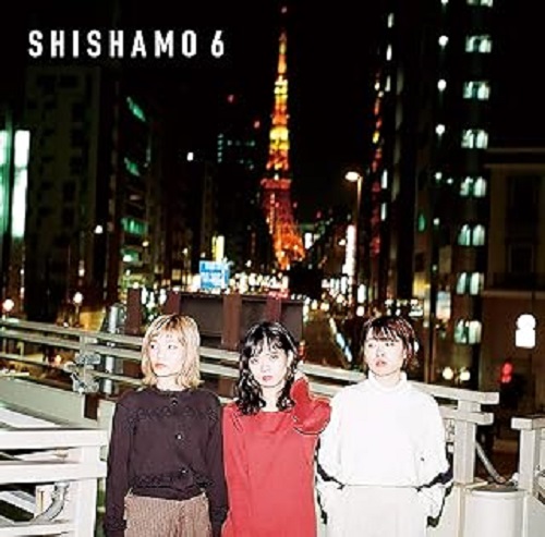 SHISHAMO / SHISHAMO 6