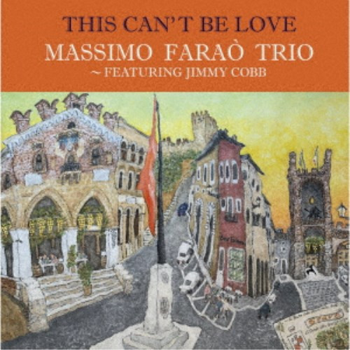 MASSIMO FARAO / マッシモ・ファラオ / THIS CAN'T BE LOVE / ディス・キャント・ビー・ラブ~レッド・ガーランドに捧ぐ