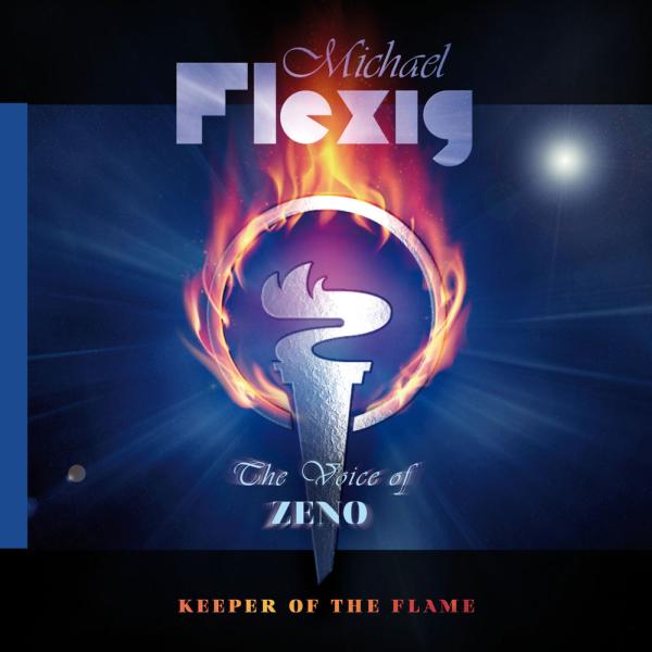 MICHAEL FLEXIG - THE VOICE OF ZENO / マイケル・フレクシグ - ザ・ヴォイス・オブ・ジーノ / KEEPER OF THE FLAME / キーパー・オブ・ザ・フレイム