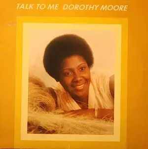DOROTHY MOORE / ドロシー・ムーア / トーク・トゥ・ミー