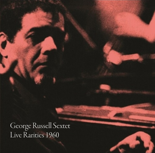 GEORGE RUSSELL / ジョージ・ラッセル / Live Rarities 1960 (LP)