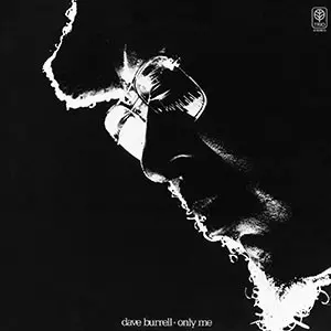 DAVE BURRELL / デイヴ・バレル / オンリー・ミー