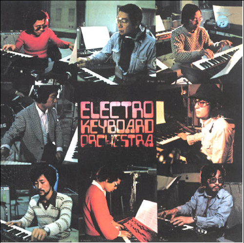 ELECTRO KEYBOARD ORCHESTRA / エレクトロ・キーボード・オーケストラ / ELECTRO KEYBOARD ORCHESTRA / エレクトロ・キーボード・オーケストラ