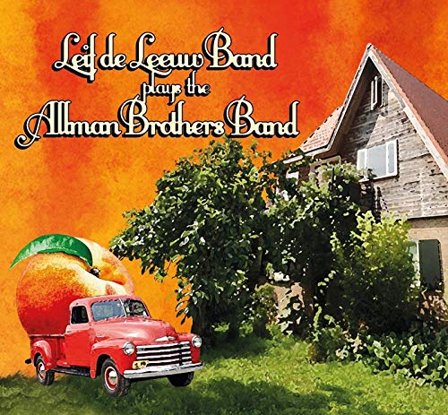 LEIF DE LEEUW BAND / ライフ・デ・レオ・バンド / PLAYS THE ALLMAN BROTHERS BAND / プレイズ・ジ・オールマン・ブラザーズ・バンド