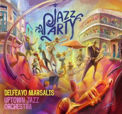 DELFEAYO MARSALIS / デルフィーヨ・マルサリス / Jazz Party