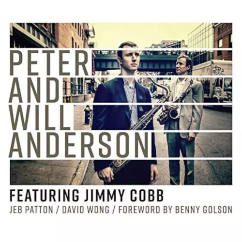 PETER & WILL ANDERSON / Featuring Jimmy Cobb