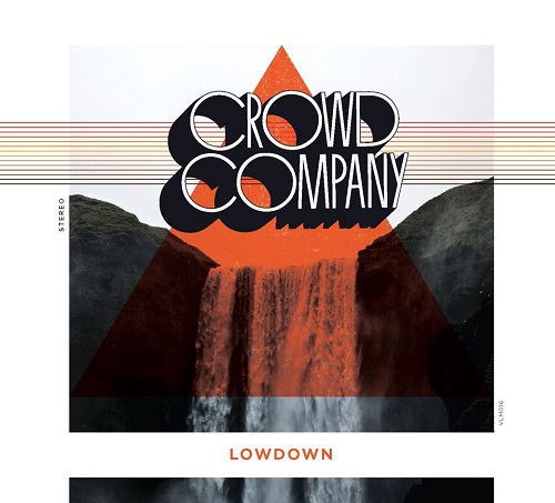 CROWD COMPANY / LOWDOWN(LP)