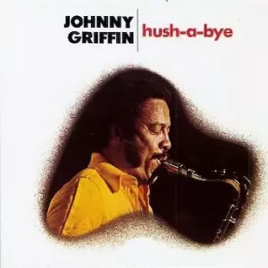 JOHNNY GRIFFIN / ジョニー・グリフィン / ハッシャ・バイ~コンプリート・モンマルトル・セッションズ