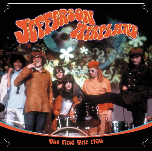 JEFFERSON AIRPLANE / ジェファーソン・エアプレイン / THE FIRST TRIP 1966 / ザ・ファースト・トリップ ’66