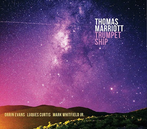 THOMAS MARRIOTT / トーマス・マリオット / Trumpet Ship