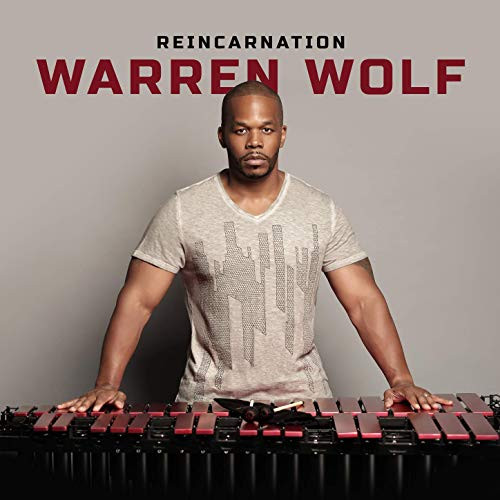 WARREN WOLF / ウォーレン・ウルフ / Reincarnation