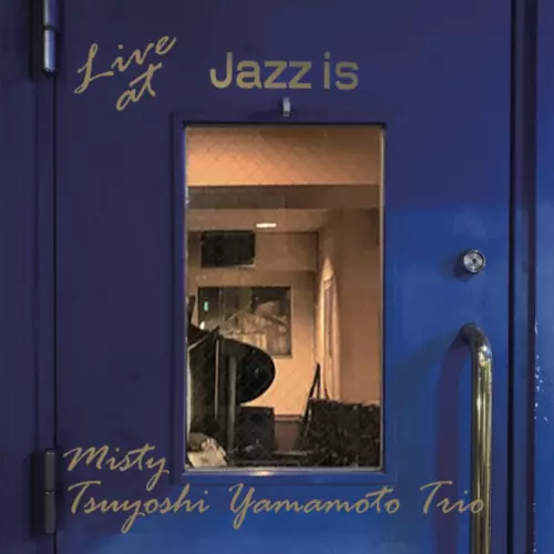 MISTY-LIVE AT JAZZ IS / ミスティ~ライブ・アット JAZZ IS(LP