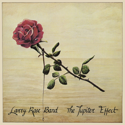 LARRY ROSE BAND / ラリー・ローズ・バンド / Jupiter Effect