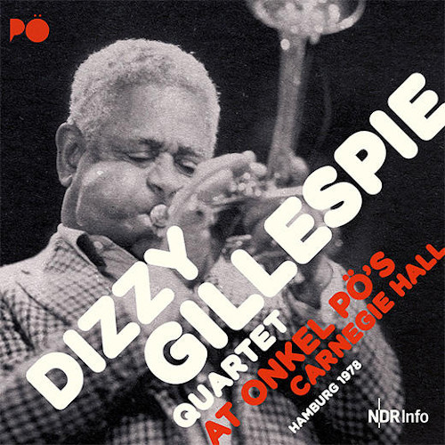DIZZY GILLESPIE / ディジー・ガレスピー / オンケル・ポー・カーネギー・ホール-ハンブルグ 1978 (2CD)