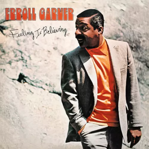 ERROLL GARNER / エロール・ガーナー / Feeling is Believing