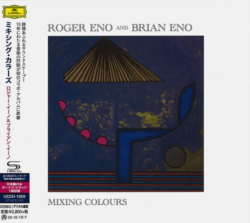 ROGER ENO & BRIAN ENO / ロジャー・イーノ&ブライアン・イーノ / MIXING COLOURS - SHM-CD / ミキシング・カラーズ - SHM-CD