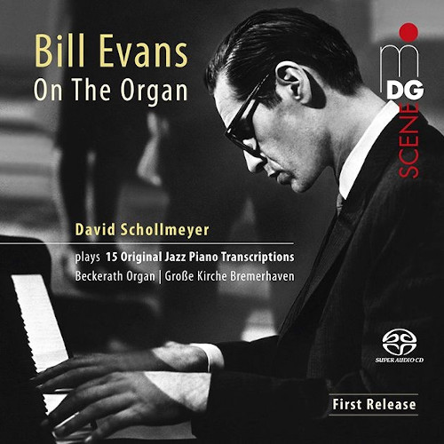 DAVID SCHOLLMEYER / ダーヴィト・ショルマイヤー / Bill Evans On The Organ (SACD-Hybrid)
