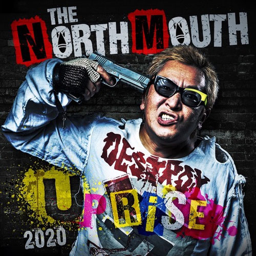 THE NORTH MOUTH / Uprise 2020