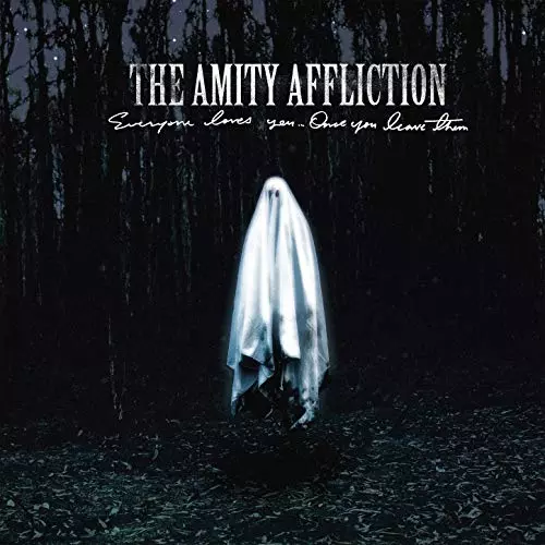 AMITY AFFLICTION / アミティ・アフリクション / EVERYONE LOVES YOU... ONCE YOU LEAVE THEM / エブリワン・ラブズ・ユー・ワンス・ユー・リーブ・ゼム 