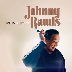 JOHNNY RAWLS / ジョニー・ロウルズ / ライブ・イン・ヨーロッパ