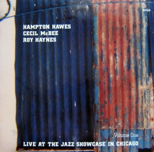 HAMPTON HAWES / ハンプトン・ホーズ / ライヴ・アット・ザ・ジャズ・ショウケース・シカゴ Vol.1