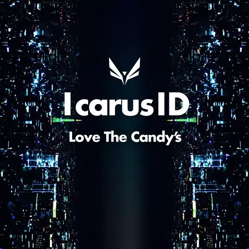LOVE THE CANDY'S / Icarus ID