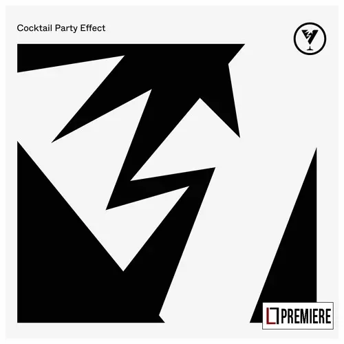 COCKTAIL PARTY EFFECT / COCKTAIL PARTY EFFECT