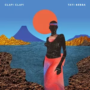 CLAP! CLAP! / クラップ!クラップ!  / Tayi Bebba (Ltd.) / タイー・ベッバ (初回限定スペシャル・プライス盤)