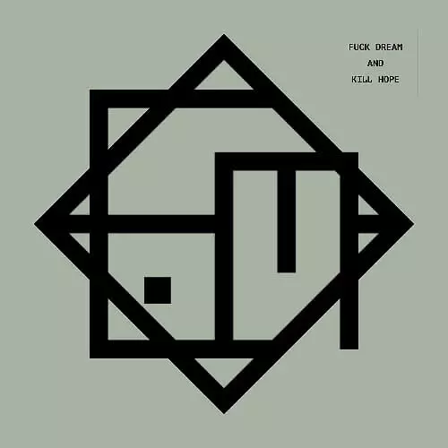 COM.A / コーマ / FUCK DREAM AND KILL HOPE