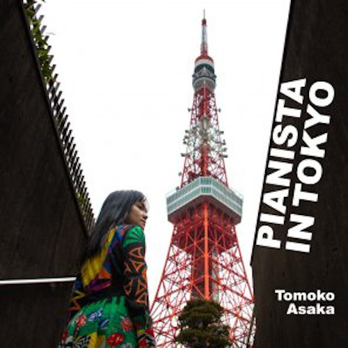 TOMOKO ASAKA / 朝香智子 / Pianista In Tokyo / ピアニスタ・イン・トーキョー