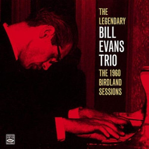 BILL EVANS / ビル・エヴァンス / 1960 Birdland Sessions / 1960・バードランド・セッションズ