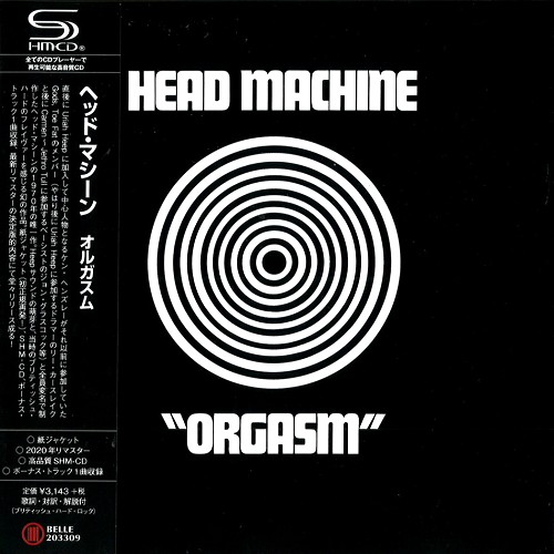 HEAD MACHINE / ヘッド・マシーン / ORGASM - SHM-CD/2020 REMASTER / オルガスム - SHM-CD/2020リマスター