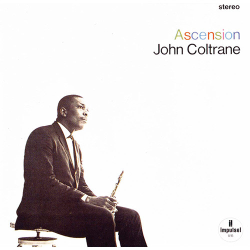 JOHN COLTRANE / ジョン・コルトレーン / Ascension / アセンション
