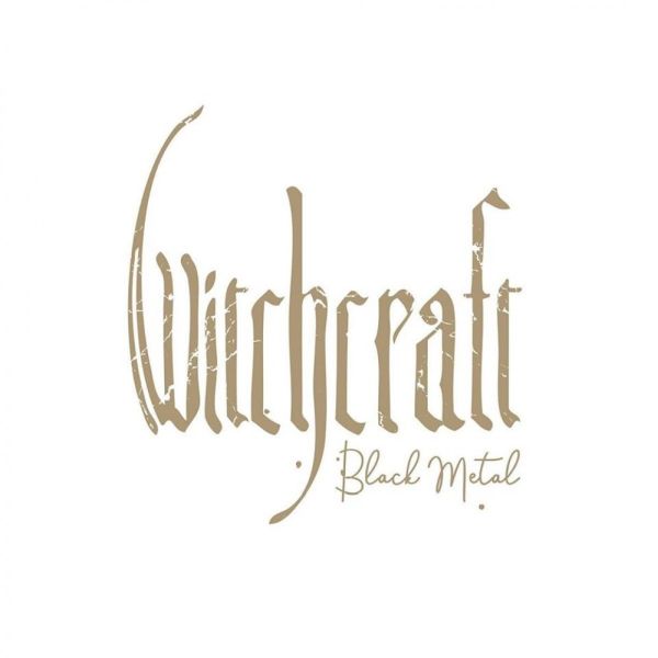 WITCHCRAFT / ウィッチクラフト / BLACK METAL / ブラックメタル