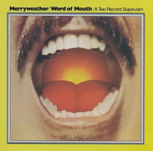 MERRYWEATHER / メリーウェザー / WORD OF MOUTH / ワード・オブ・マウス