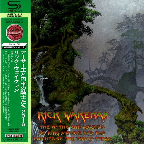 RICK WAKEMAN / リック・ウェイクマン / THE MYTHS AND LEGENDS OF KING ARTHUR AND THE KNIGHTS OF THE ROUND TABLE 2016 - SHM-CD / アーサー王と円卓の騎士たち 2016 - SHM-CD