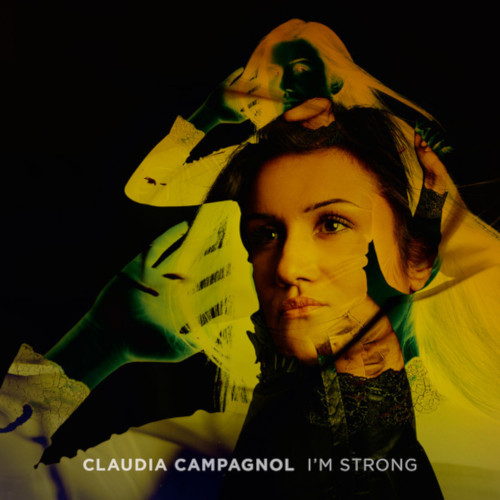 CLAUDIA CAMPAGNOL / クラウディア・カンパニョール / I'M STRONG / アイム・ストロング