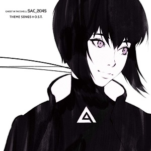 millennium parade × ghost in the shell: SAC_2045 / THEME SONGS+O.S.T. GHOST IN THE SHELL:SAC_2045