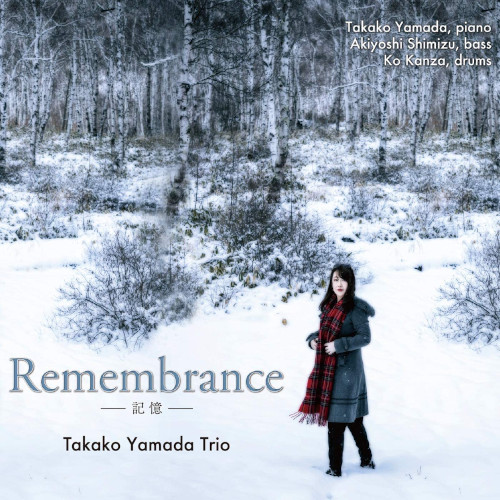 TAKAKO YAMADA / 山田貴子 / Remembrance - 記憶 - / リメンバランス - 記憶 -