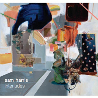 SAM HARRIS / サム・ハリス / INTERLUDES / インタールード