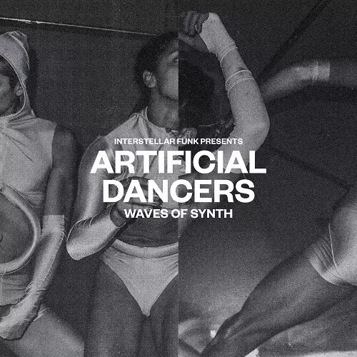 INTERSTELLAR FUNK / インターステラー・ファンク / ARTIFICIAL DANCERS - WAVES OF SYNTH