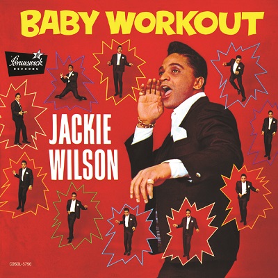 JACKIE WILSON / ジャッキー・ウィルソン / ベイビー・ワークアウト