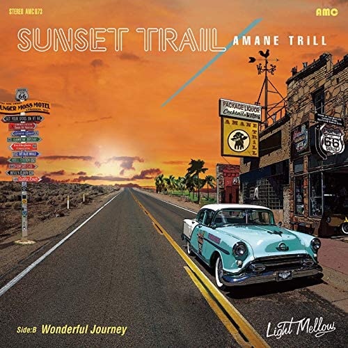 AMANE TRiLL / アマネトリル / SUNSET TRAIL/Wonderful Journey