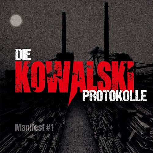 KOWALSKI / コワルスキー / DIE KOWALSKI PROTOKOLLE / プロトコル