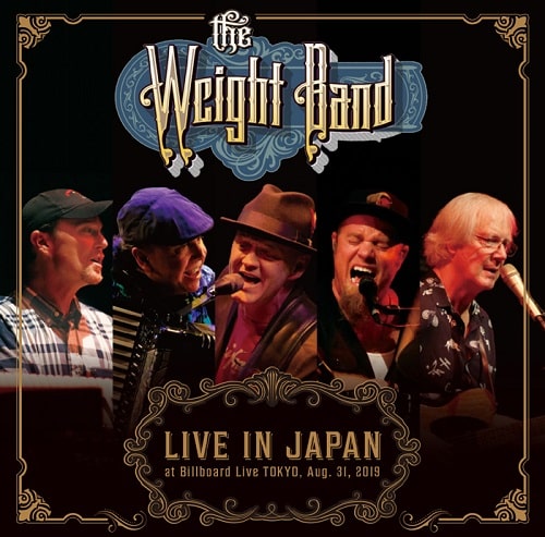 THE WEIGHT BAND / ザ・ウェイト・バンド / LIVE IN JAPAN / ライヴ・イン・ジャパン