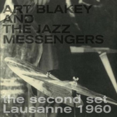 ART BLAKEY / アート・ブレイキー / Second Set Lausanne 1960(LP)
