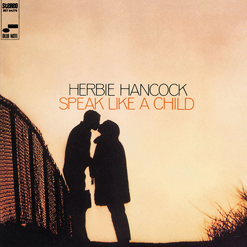 HERBIE HANCOCK / ハービー・ハンコック / スピーク・ライク・ア・チャイルド(MQA-CD × UHQCD)
