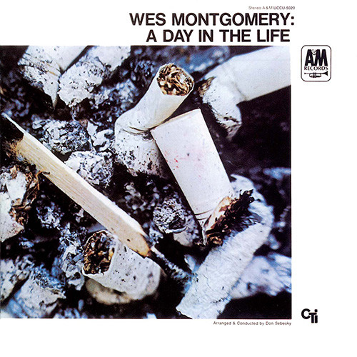 WES MONTGOMERY / ウェス・モンゴメリー / ア・デイ・イン・ザ・ライフ(MQA-CD × UHQCD)