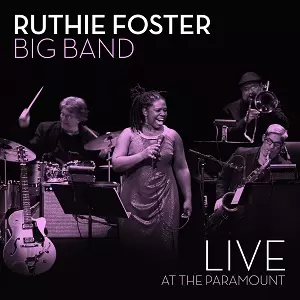 RUTHIE FOSTER / ルーシー・フォスター / ライブ・アット・ザ・パラマウント