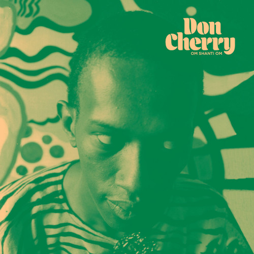 DON CHERRY / ドン・チェリー / Om Shanti Om(LP)